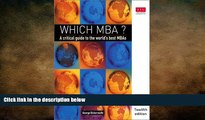 READ book  Which MBA?: A Critical Guide to the World s Best MBAs (12th Edition)  FREE BOOOK ONLINE