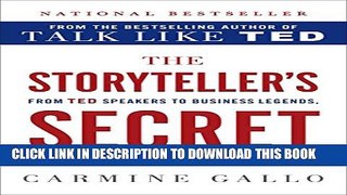 New Book The Storyteller s Secret: From TED Speakers to Business Legends, Why Some Ideas Catch On