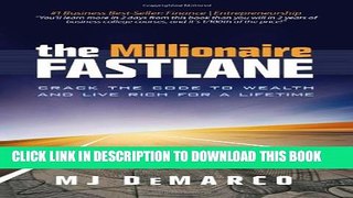 New Book The Millionaire Fastlane: Crack the Code to Wealth and Live Rich for a Lifetime.