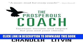 New Book The Prosperous Coach: Increase Income and Impact for You and Your Clients