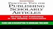 [PDF] Practical Tips for Publishing Scholarly Articles: Writing and Publishing in the Helping