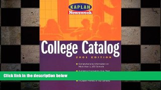 READ book  Kaplan Newsweek College Catalog 2001  FREE BOOOK ONLINE