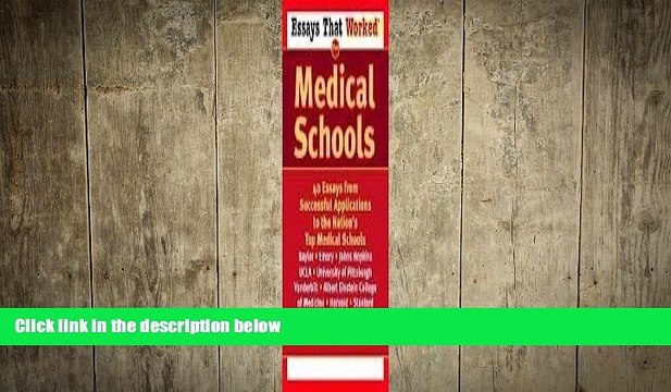 READ book Essays That Worked for Medical Schools: 40 Essays from Successful Applications to the