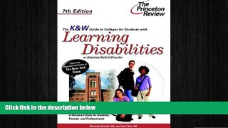 EBOOK ONLINE  K   W Guide to Colleges for Students with Learning Disabilities or Attention