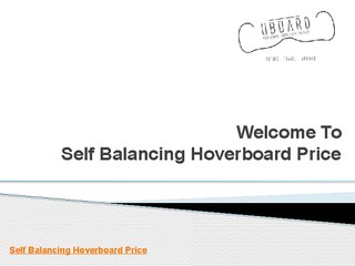 Self Balancing Hoverboard Price