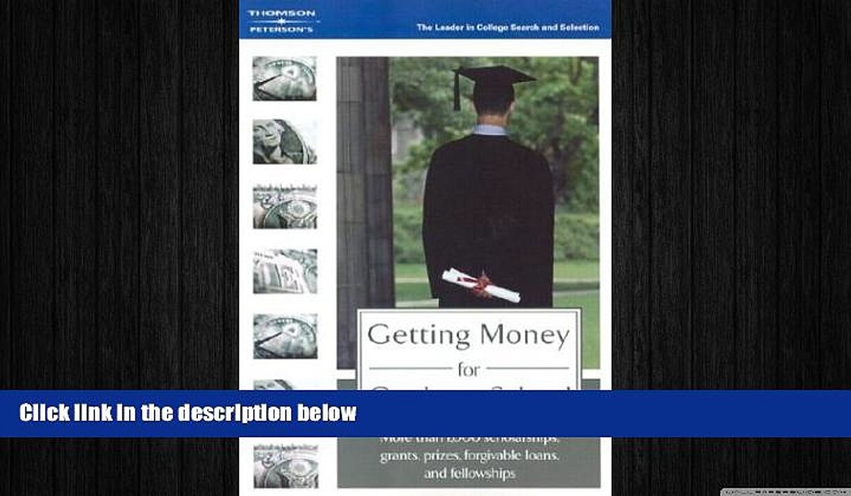 READ book  Getting Money for Graduate School (Getting Money for Graduate School: An Authoritative