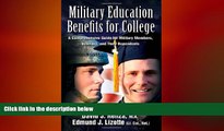 EBOOK ONLINE  Military Education Benefits for College: A Comprehensive Guide for Military