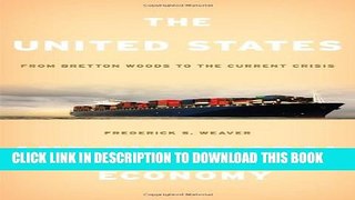 Collection Book The United States and the Global Economy: From Bretton Woods to the Current Crisis