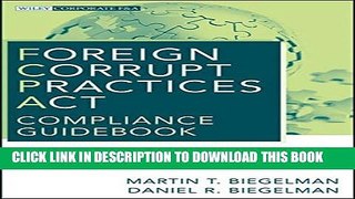 New Book Foreign Corrupt Practices Act Compliance Guidebook: Protecting Your Organization from