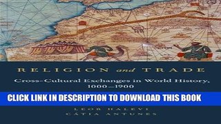 Collection Book Religion and Trade: Cross-Cultural Exchanges in World History, 1000-1900
