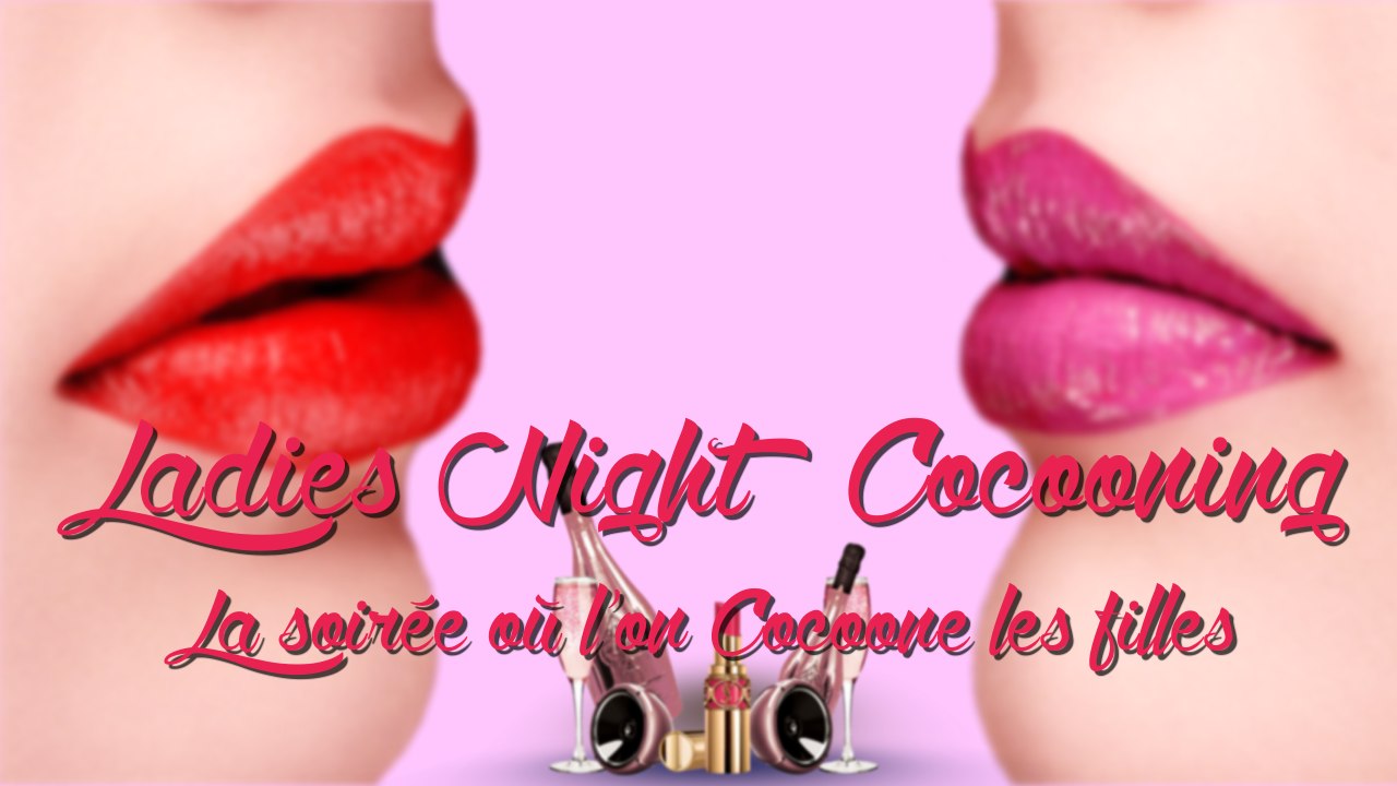 Ladies Night Cocooning & The Luminous Land 16 Septembre 2016
