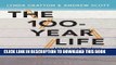 [PDF] The 100-Year Life: Living and working in an age of longevity Full Colection