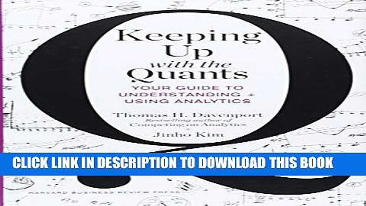 [PDF] Keeping Up with the Quants: Your Guide to Understanding and Using Analytics Full Colection