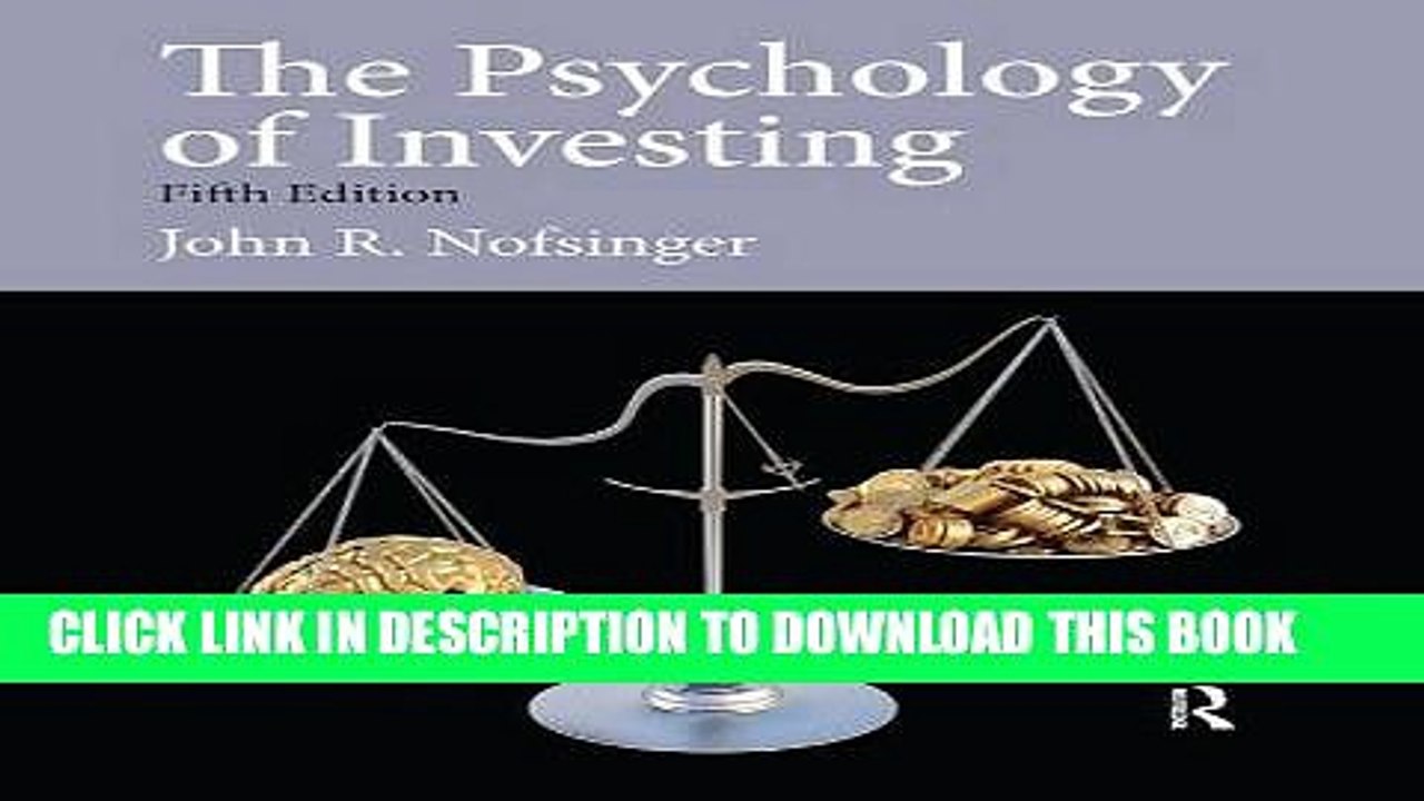 [PDF] The Psychology of Investing (Pearson Series in Finance) Full Online