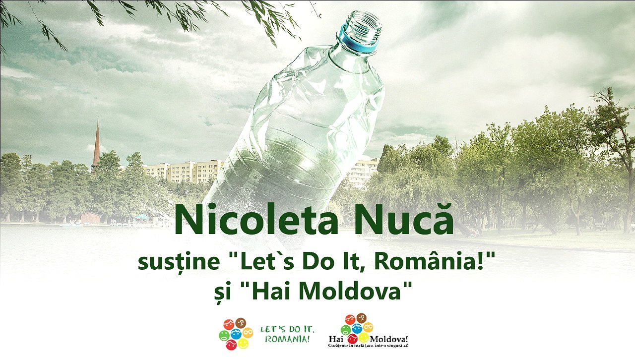 Nicoleta Nuca susține Let's Do It, Romania!