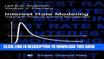 [PDF] Interest Rate Modeling. Volume 3: Products and Risk Management Popular Colection
