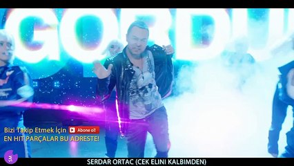 SERDAR ORTAÇ (ÇEK ELİNİ KALBİMDEM) FULL ALBUM 2015