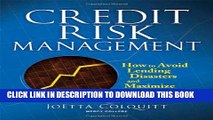 [PDF] Credit Risk Management: How to Avoid Lending Disasters and Maximize Earnings Popular Colection