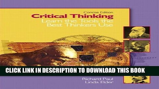 [PDF] Critical Thinking: Learn the Tools the Best Thinkers Use, Concise Edition Popular Online
