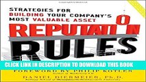 [PDF] Reputation Rules: Strategies for Building Your Companyâ€™s Most Valuable Asset Full Online