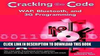 [PDF] WAP, Bluetooth, and 3G Programming: Cracking the Code Popular Collection