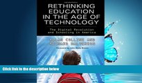 Enjoyed Read Rethinking Education in the Age of Technology: The Digital Revolution and Schooling