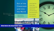Popular Book Out of the Classroom and into the World: Learning from Field Trips, Educating from
