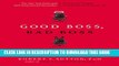 [PDF] Good Boss, Bad Boss: How to Be the Best... and Learn from the Worst Full Colection