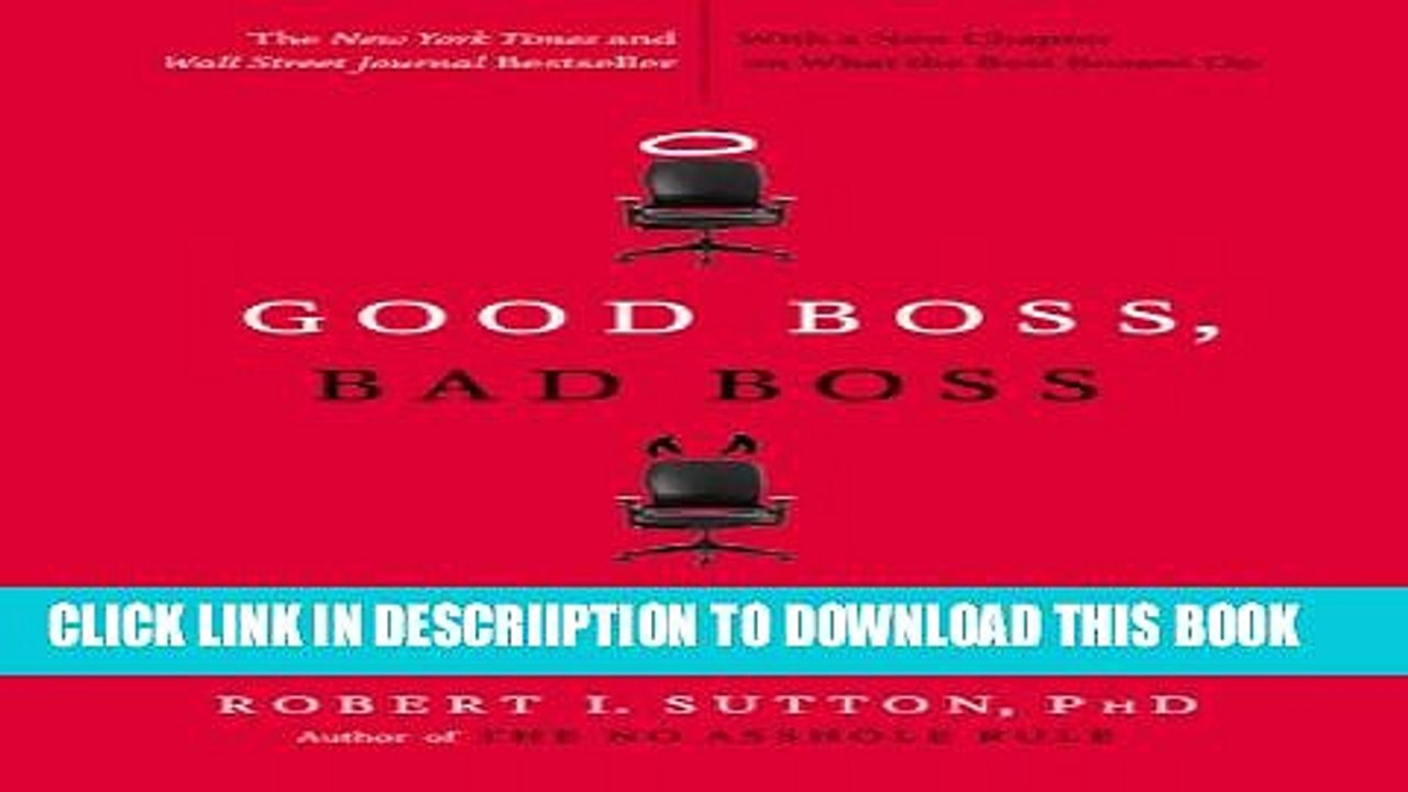 [PDF] Good Boss, Bad Boss: How to Be the Best... and Learn from the Worst Full Colection