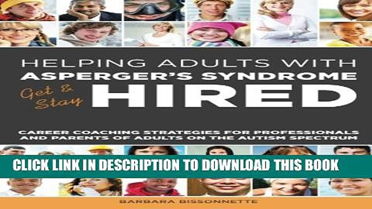 [PDF] Helping Adults with Asperger s Syndrome Get   Stay Hired: Career Coaching Strategies for