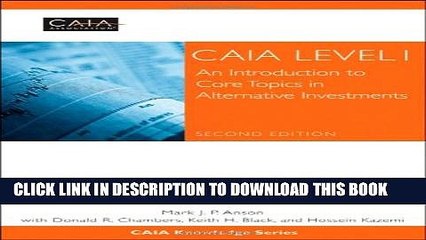 [PDF] CAIA Level I: An Introduction to Core Topics in Alternative Investments Popular Online