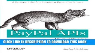 [PDF] PayPal APIs: Up and Running: A Developer s Guide Popular Online