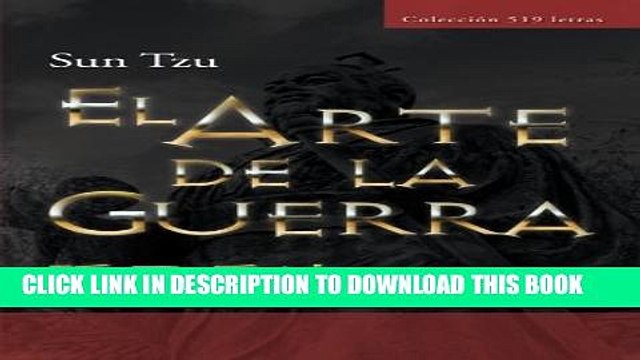 [PDF] El Arte de la Guerra. El tratado militar mÃ¡s antiguo del mundo (Spanish Edition) Popular