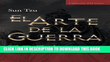[PDF] El Arte de la Guerra. El tratado militar mÃ¡s antiguo del mundo (Spanish Edition) Popular