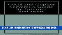 [PDF] Wais and Gopher Servers: A Guide for Internet End-Users Full Online
