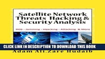 [PDF] Satellite Network Threats  Hacking   Security Analysis: Satellite Network Hacking Security