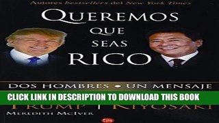 [PDF] Queremos que seas rico (Spanish Edition) Full Online