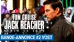 JACK REACHER : NEVER GO BACK - Bande-annonce #2 VOST [au cinéma le 19 octobre 2016]