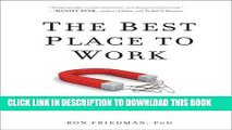 New Book The Best Place to Work: The Art and Science of Creating an Extraordinary Workplace