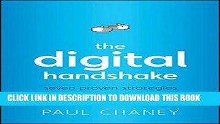 [New] The Digital Handshake: Seven Proven Strategies to Grow Your Business Using Social Media
