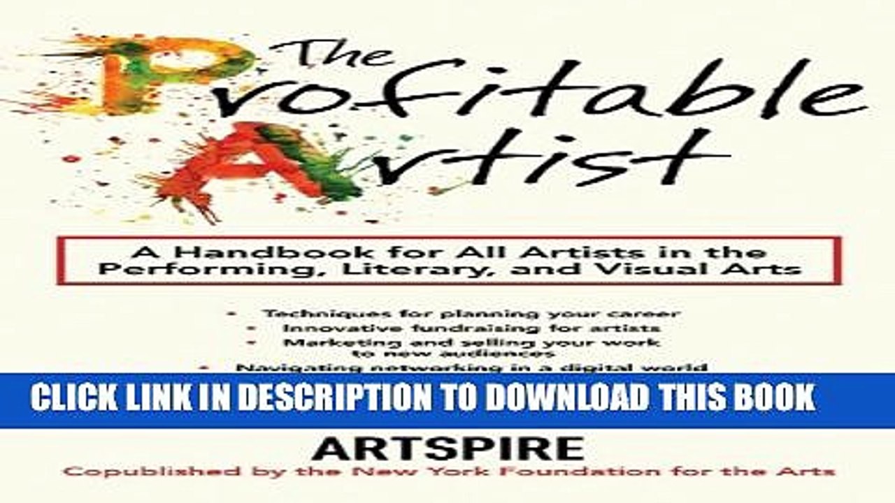 [PDF] The Profitable Artist: A Handbook for All Artists in the Performing, Literary, and Visual