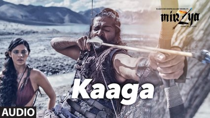 Kaaga Full Audio Song Mirzya 2016 Shankar Ehsaan Loy Rakeysh Omprakash Mehra