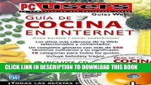 [PDF] Guia de Cocina en Internet con CD-ROM: Guias Web Users, en Espanol / Spanish (Spanish