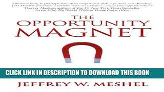 [New] The Opportunity Magnet: Attract Success in Every Aspect of Your Life Exclusive Online