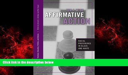 Popular Book Affirmative Action: Racial Preference in Black and White (Positions: Education,