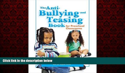 Choose Book The Anti-Bullying and Teasing Book for Preschool Classrooms