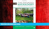 Enjoyed Read The Engaged Sociologist: Connecting the Classroom to the Community