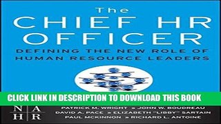 [PDF] The Chief HR Officer: Defining the New Role of Human Resource Leaders Popular Colection