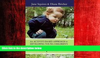 For you An Activity-Based Approach to Developing Young Children s Social Emotional Competence