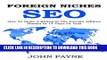 [PDF] Foreign Niches SEO (2016): How To Make A Killing In The Foreign Affiliate Market In 14 Days